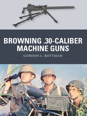 cover image of Browning .30-caliber Machine Guns